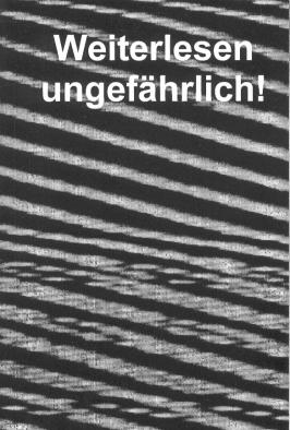 Weiterlesen ungef&auml;hrlich!